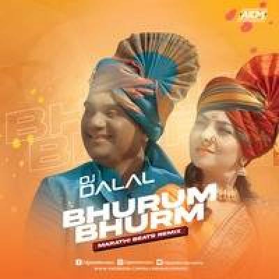 Bhuram Bhuram Marathi Remix Mp3 Song - Dj Dalal London